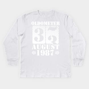 Oldometer 33 Years Old Was Born In August 1987 Happy Birthday To Me You Kids Long Sleeve T-Shirt